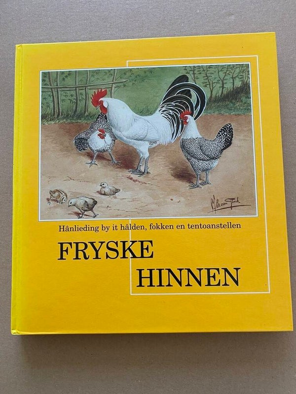 Hânlieding by it hâlden, fokken en tentoanstellen Fryske Hinnen