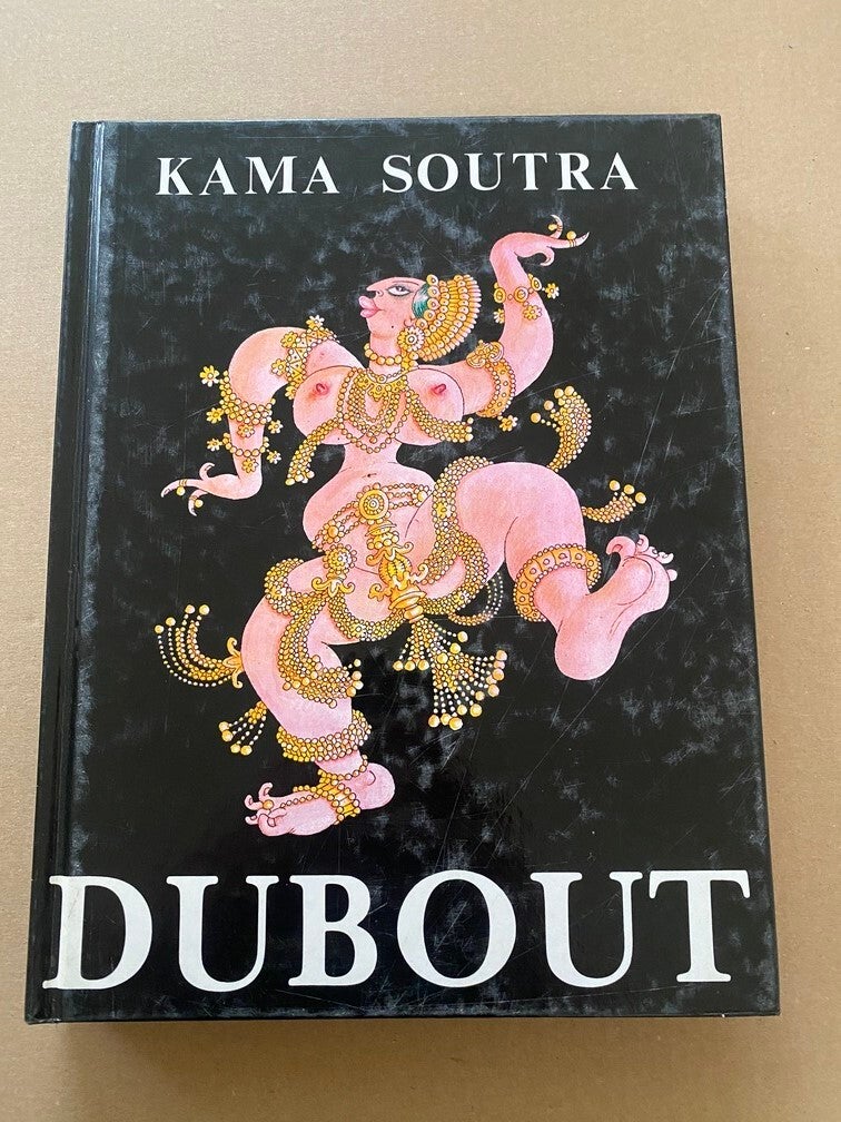 Kama Soutra - Dubout - 84 Afbeeldingen - Humor - Erotiek