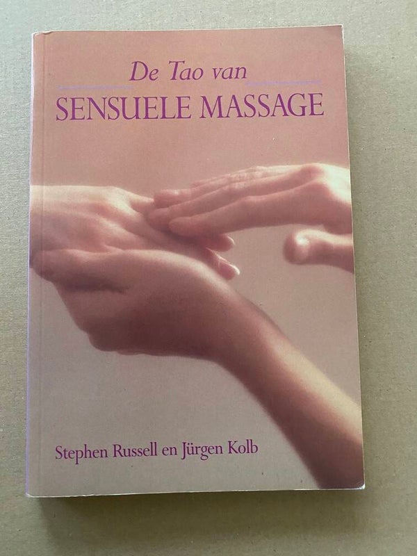 De Tao van Sensuele Massage - De poort naar genot