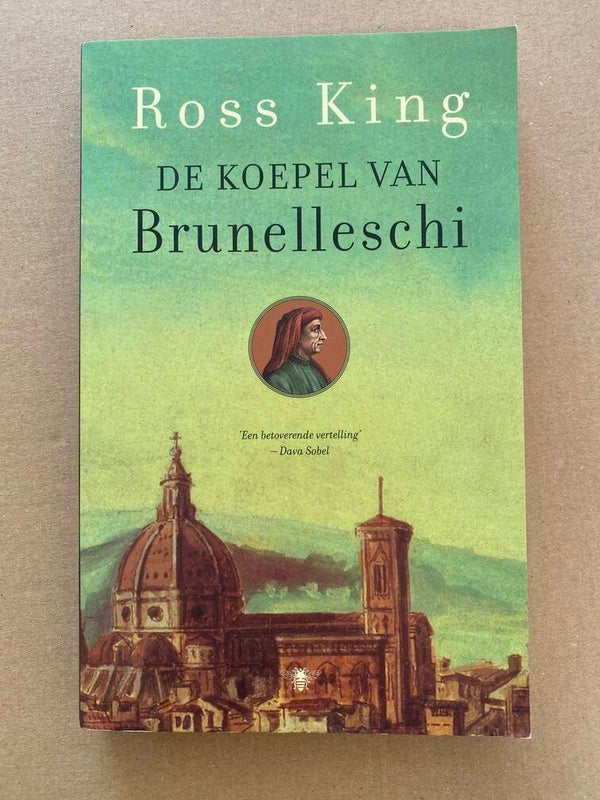 Ross King - De Koepel van Brunelleschi - techniek + geschiedenis
