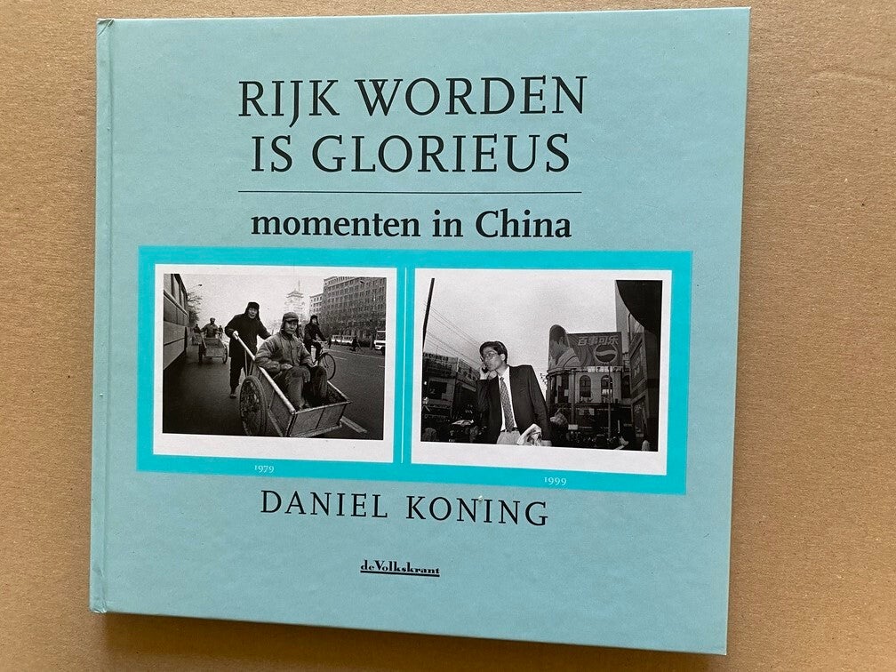 Daniel Koning - Dagelijks Leven in China 1979-1999