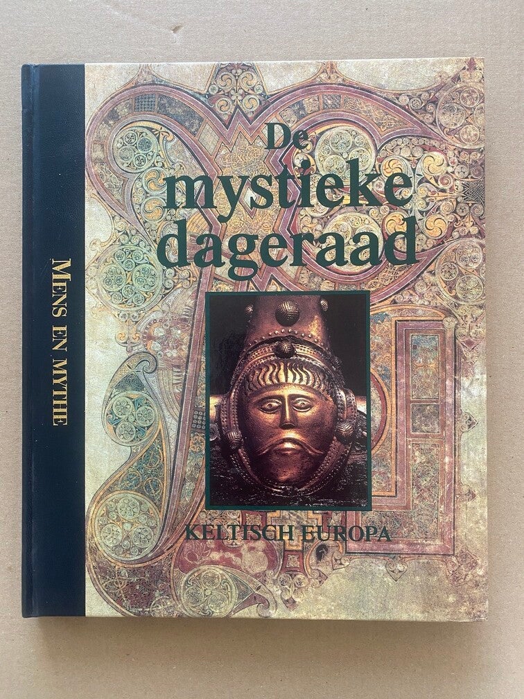 Mens en Mythe - Keltisch Europa - De Mystieke Dageraad NIEUW