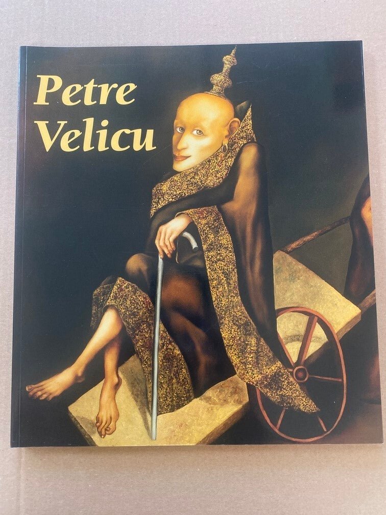 Petre Velicu - Tussen Magisch Realisme en Surrealisme NIEUW