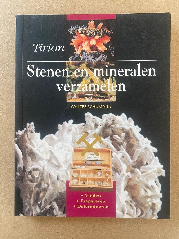 Stenen Mineralen Verzamelen Vinden Prepareren Determineren