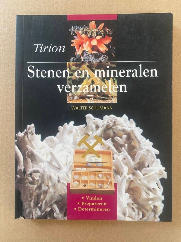 Stenen Mineralen Verzamelen Vinden Prepareren Determineren
