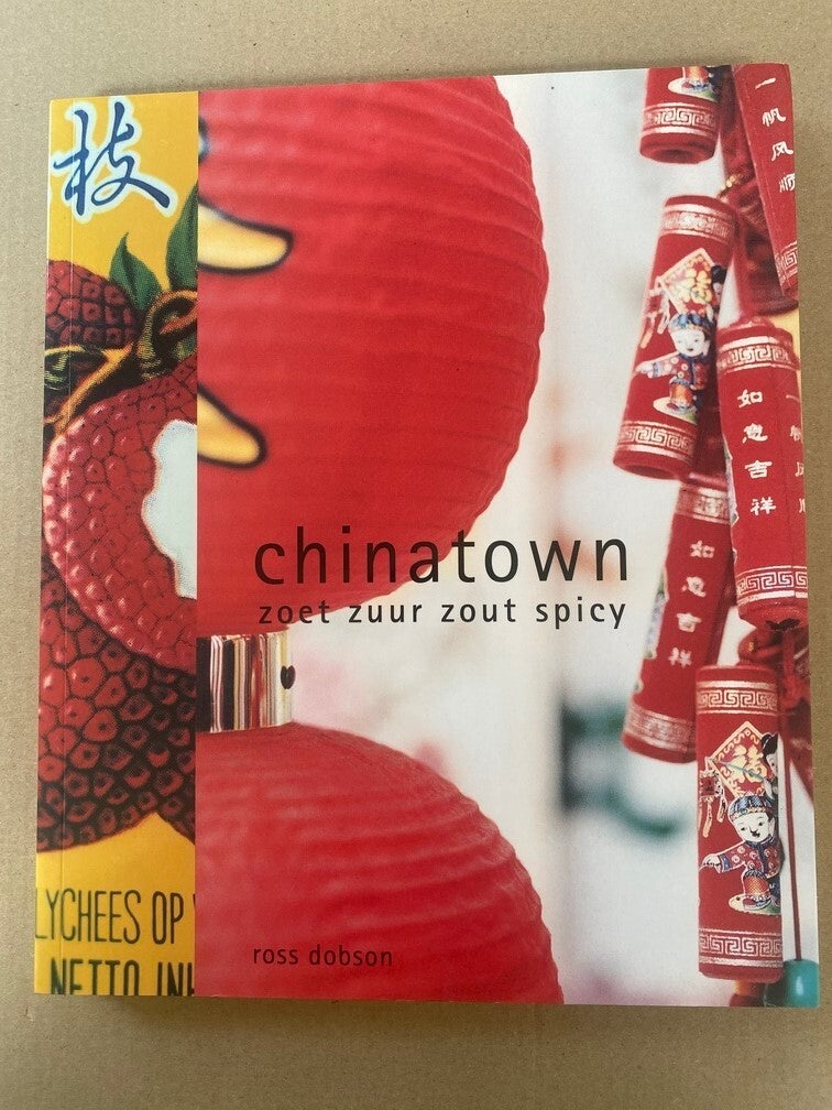 Chinatown - Een avontuurlijke Keuken - een smeltkroes van Smaken