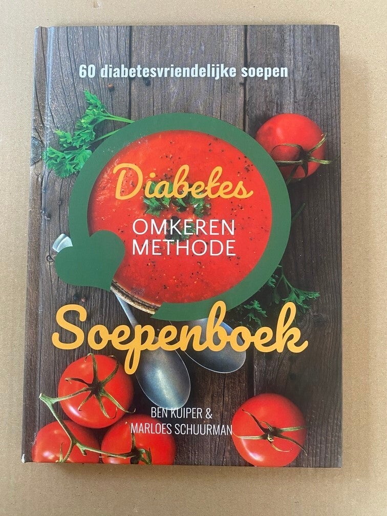 Diabetes Omkeren Methode - 60 Diabetesvriendelijke Soepen NIEUW