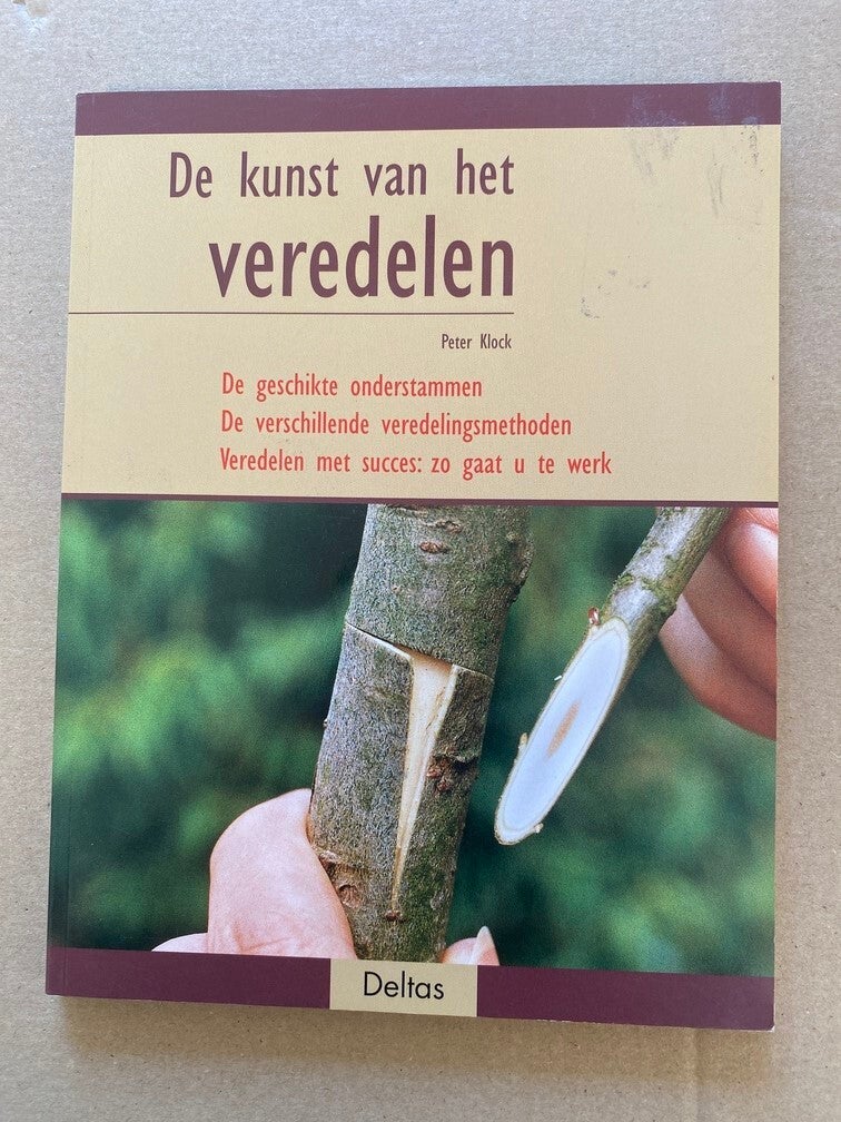 Veredelen - Geschikte Onderstammen - Methodes Stap-voor-Stap
