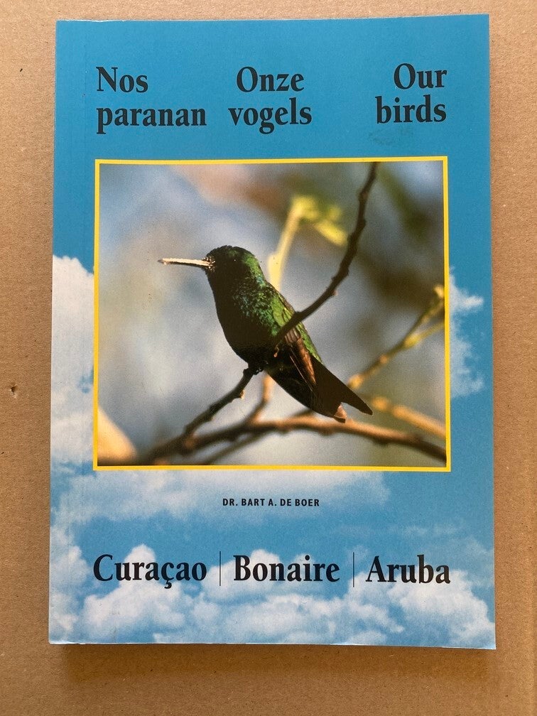 Vogels - Curaçao - Bonaire - Aruba - Nos Paranan - NIEUW