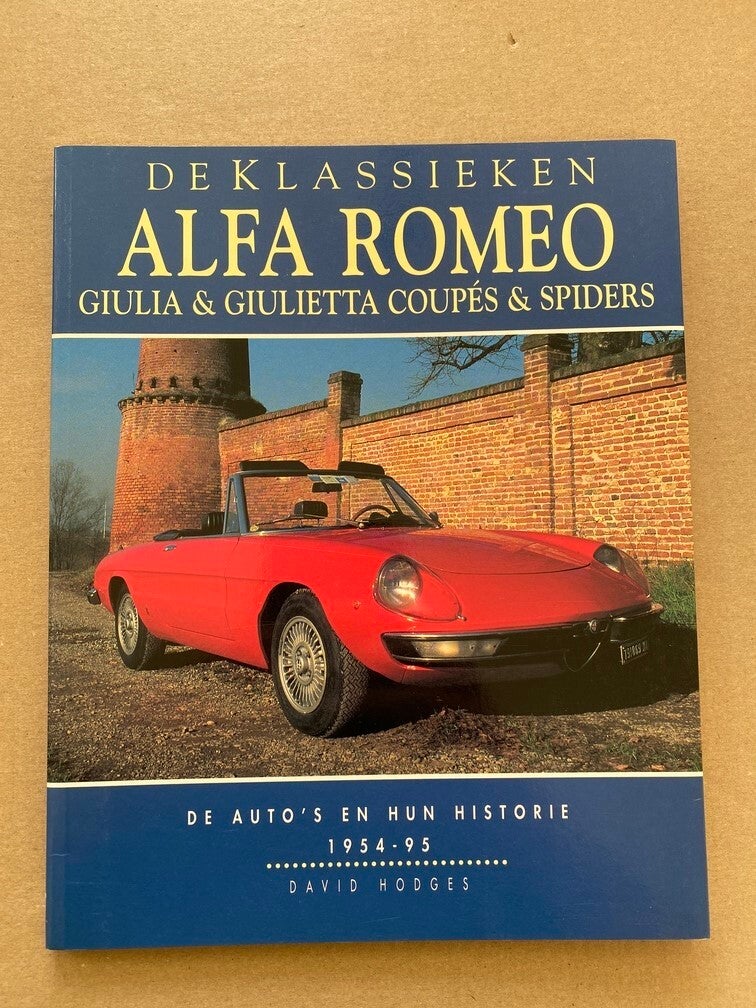 Alfa Romeo Giulia en Giulietta - Coupés en Spiders 1954-1995