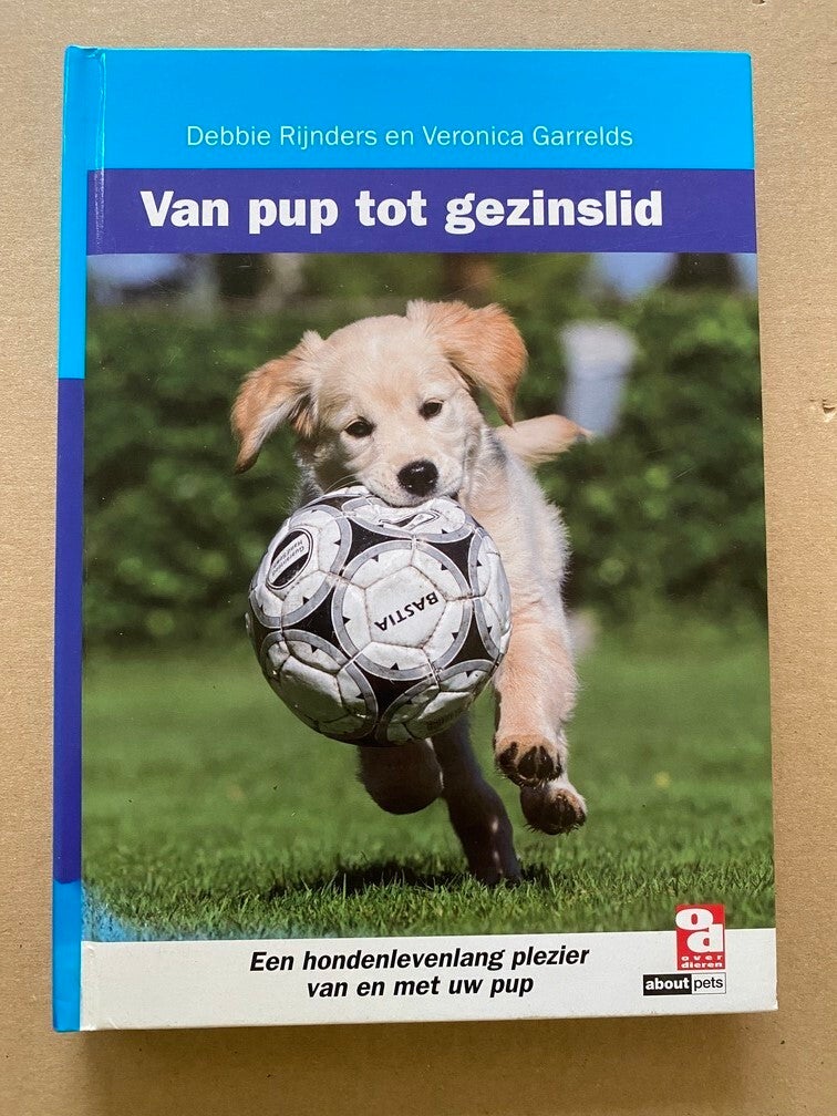 Van Pup tot Gezinslid - Het speels opvoeden van uw pup