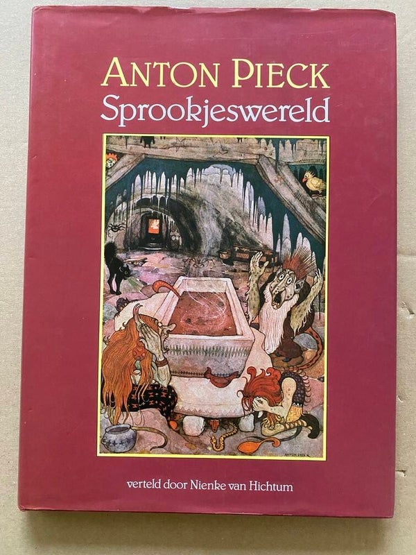 Anton Pieck - Sprookjeswereld - Hardcover