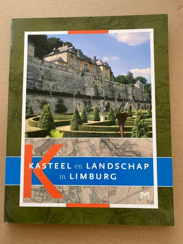 Limburg - Kastelen en hun invloed op het Landschap - NIEUW