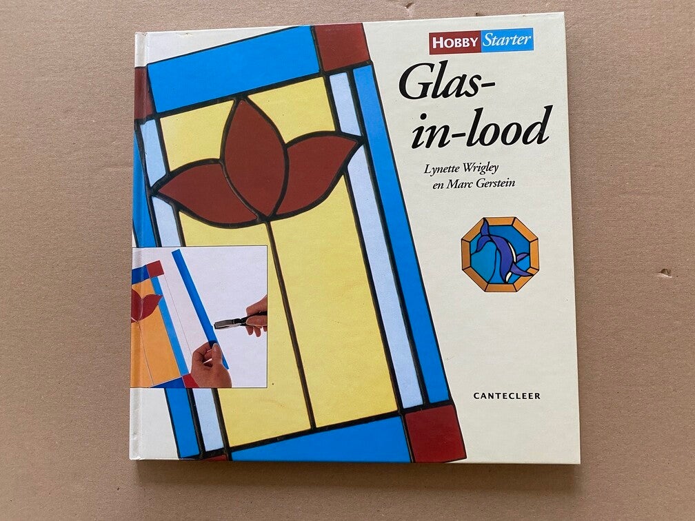 Glas-in-Lood voor Beginners - Stap-voor-Stap + Projecten