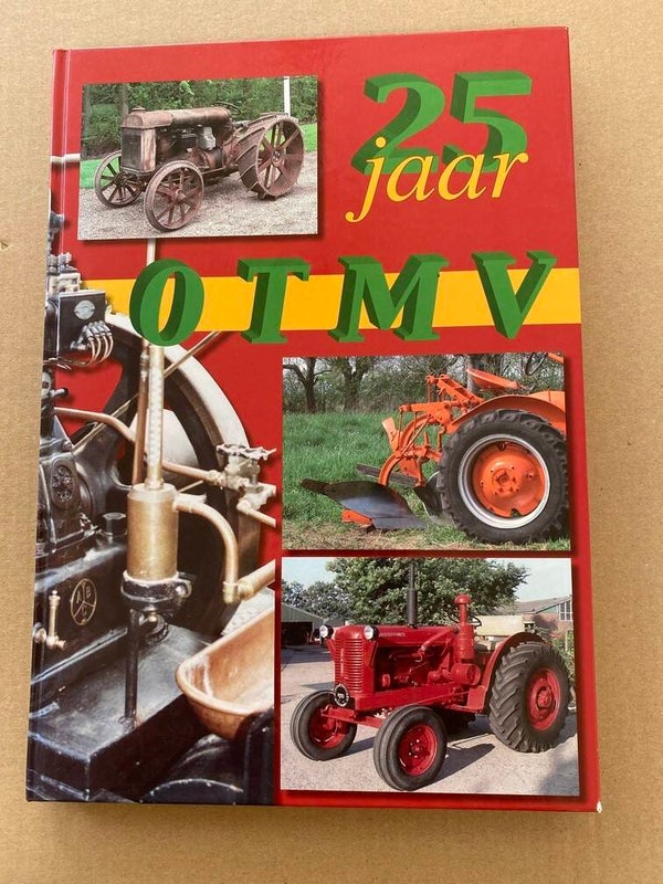 Schatkamer voor Tractoren - 25 Jaar OTMV - Techniek + Types