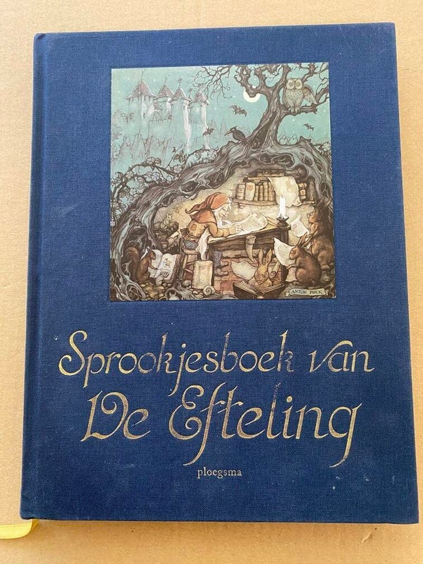 Sprookjesboek van de Efteling - Anton Pieck