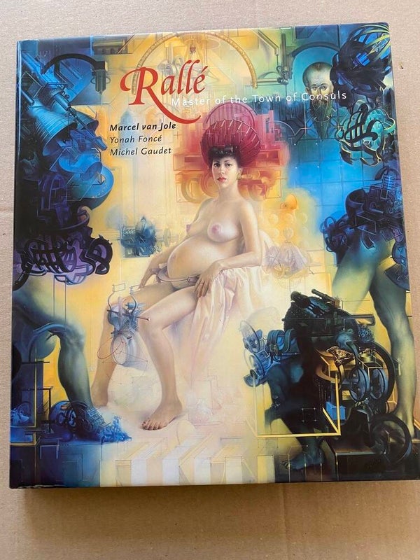 Rallé - Op het snijvlak van Surrealisme, Magisch Realisme en Erotiek