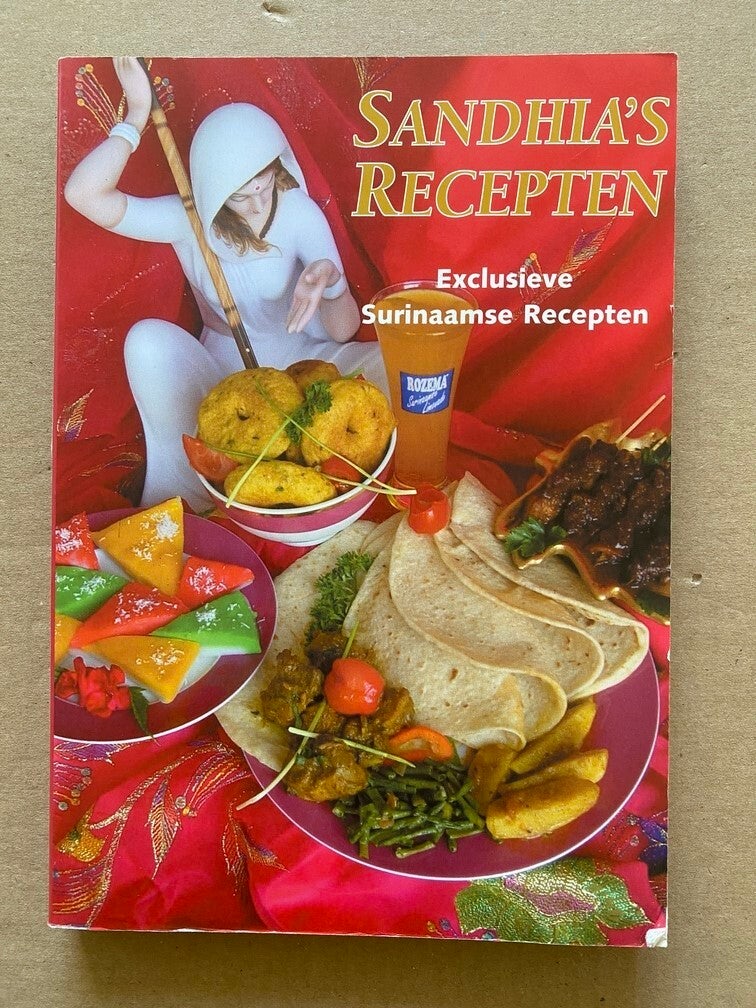 Sandhia's Recepten - Traditionele Surinaamse Familie-recepten