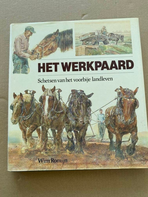 Het Werkpaard - Schetsen van het voorbije Landleven