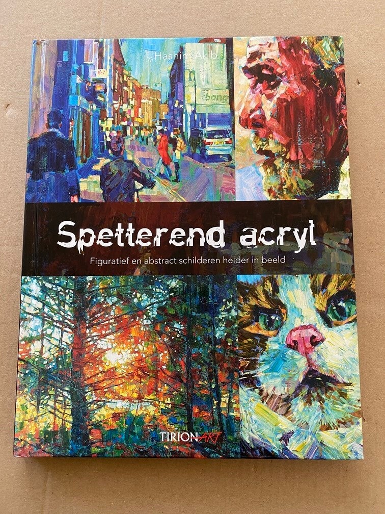Figuratief en Abstract - Kleurrijk met Acryl - Stap-voor-stap NIEUW