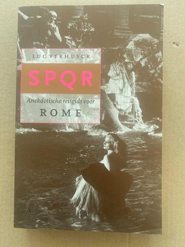 Rome - Locaties mythen, mysteries, hist. feiten + sappige anekdotes
