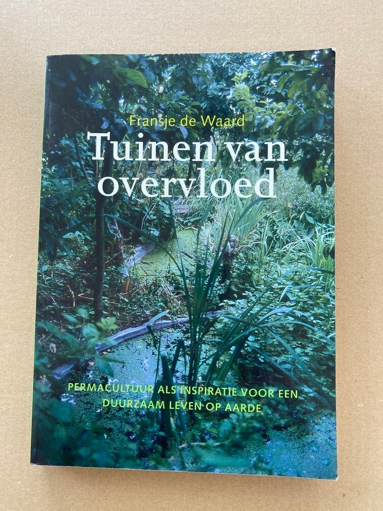 Permacultuur als inspiratie voor een duurzam leven - 240 blz.