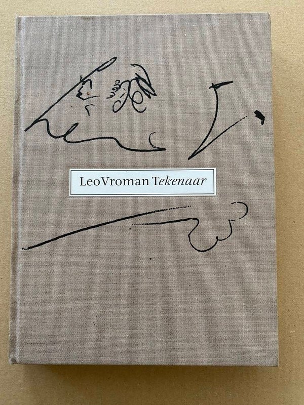Leo Vroman - Tekenaar - Zijn Tekeningen en Begeleidende Teksten