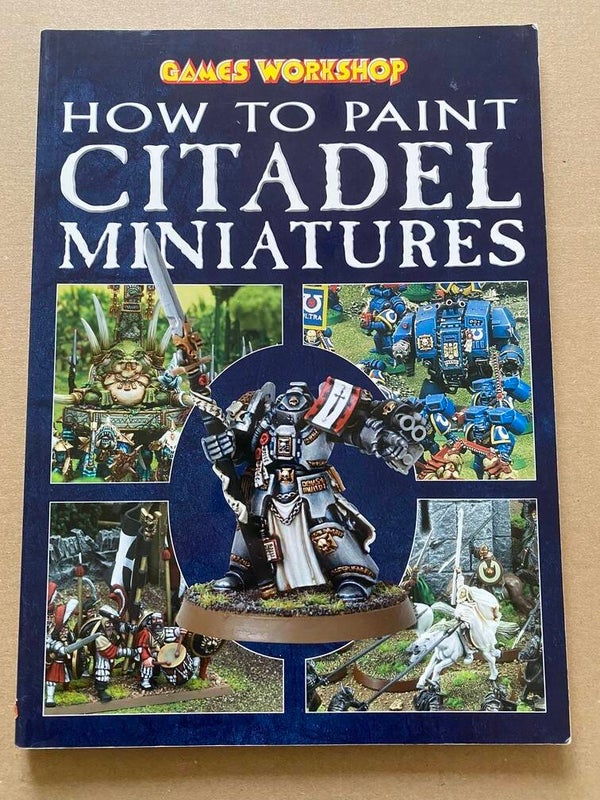 Warhammer - How to paint Citadel Miniatures - verven van figuurtjes