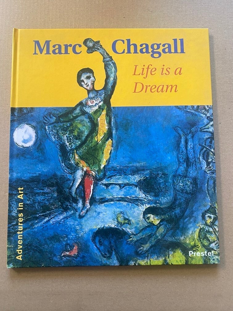 Kinderboek - De Kunst van Marc Chagall - Life is a Dream ENGELS