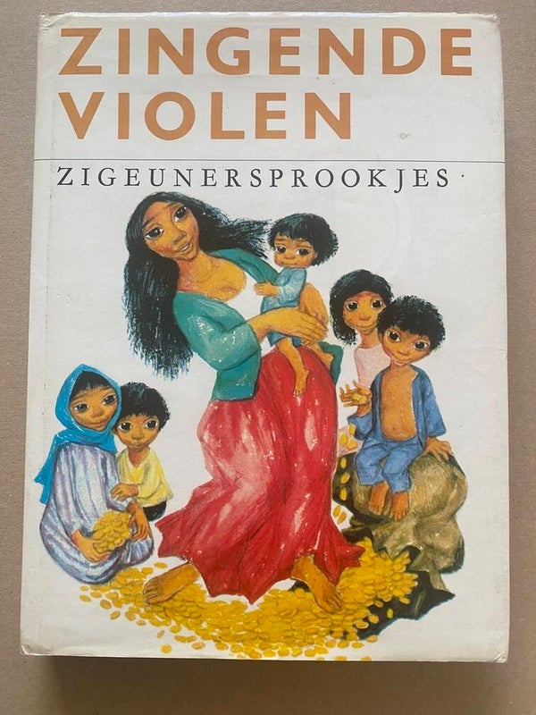 Zigeunersprookjes Zingende Violen Schitterend geïllustreerd
