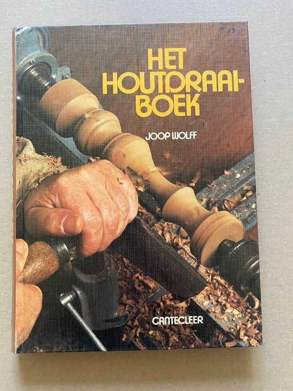 Het Houtdraaiboek - NIEUW - Cantecleer - vrij zeldzaam