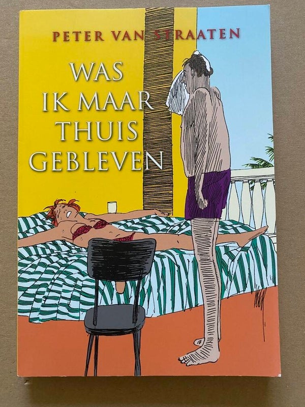 Hillarische Vakantie-Cartoons van Peter van Straaten - NIEUW