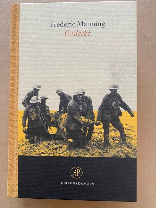 Klassieke anti-oorlogsroman - Frederic Manning - Geslacht NIEUW