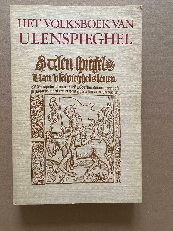 Het Volksboek van Uilenspieghel - 16e eeuwse basistekst + modern