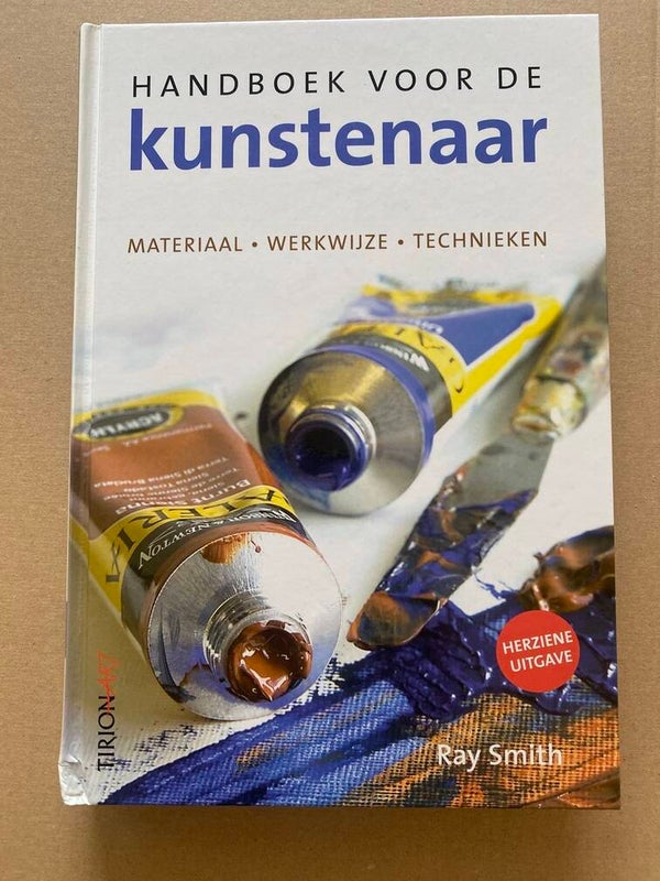 Handboek voor de Kunstenaar - Materiaal - Werkwijze - Technieken