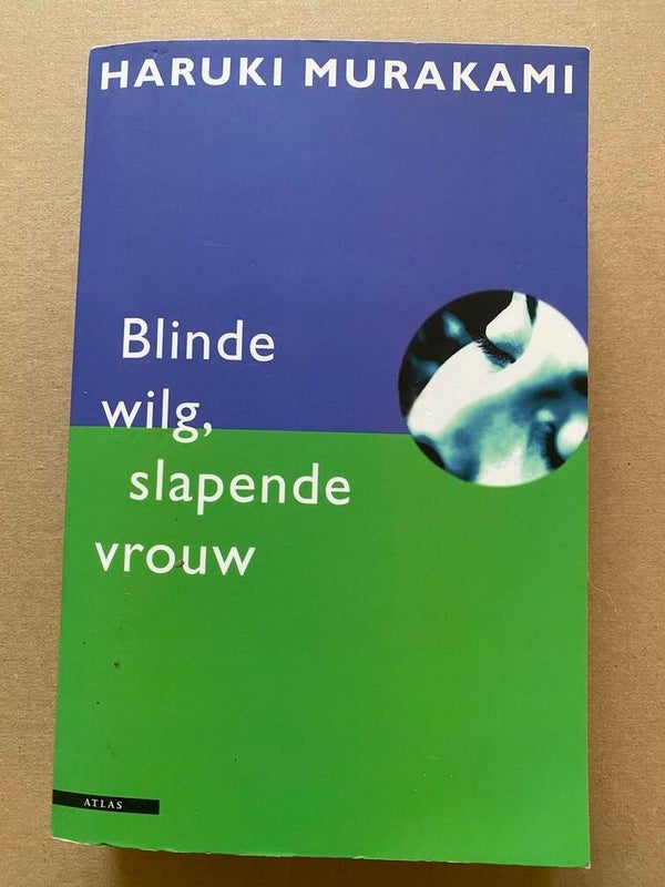 Klassieker Atlas - Haruki Murakami - Blinde Wilg, Slapende Vrouw