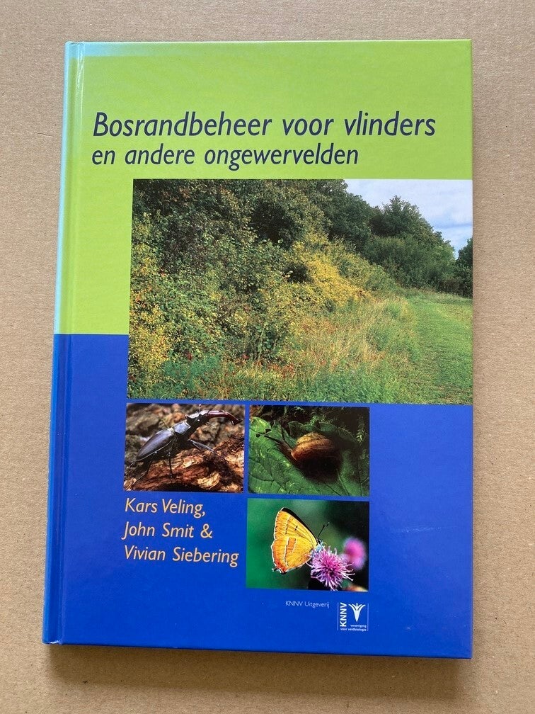 Bosrandbeheer voor Vlinders en andere Ongewervelden - NIEUW