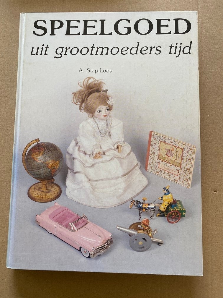 Speelgoed - ca. 1880-1940 - 260 blz. - in nieuwstaat