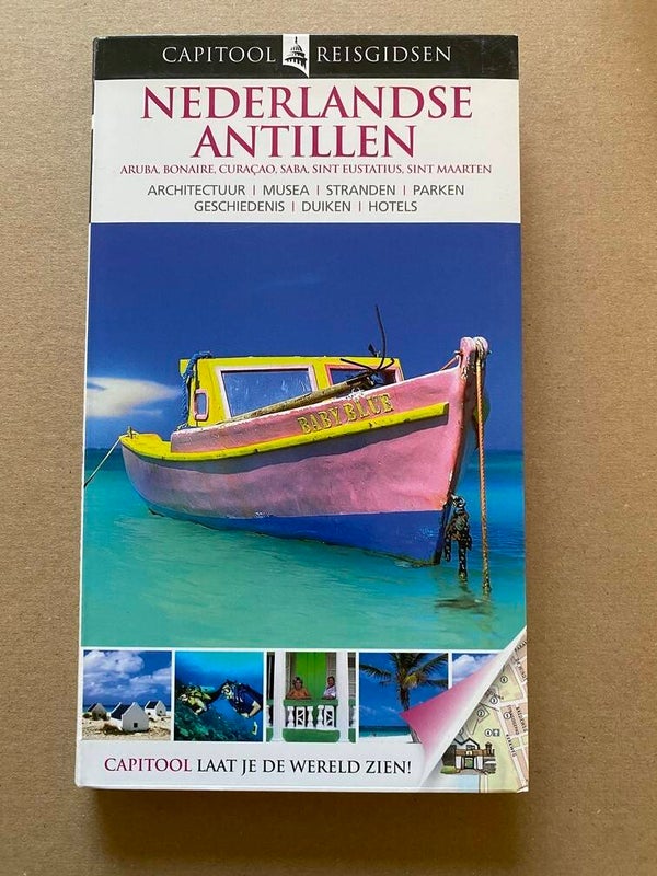 Capitool Reisgids - Nederlandse Antillen / 4e Herziene druk 2011