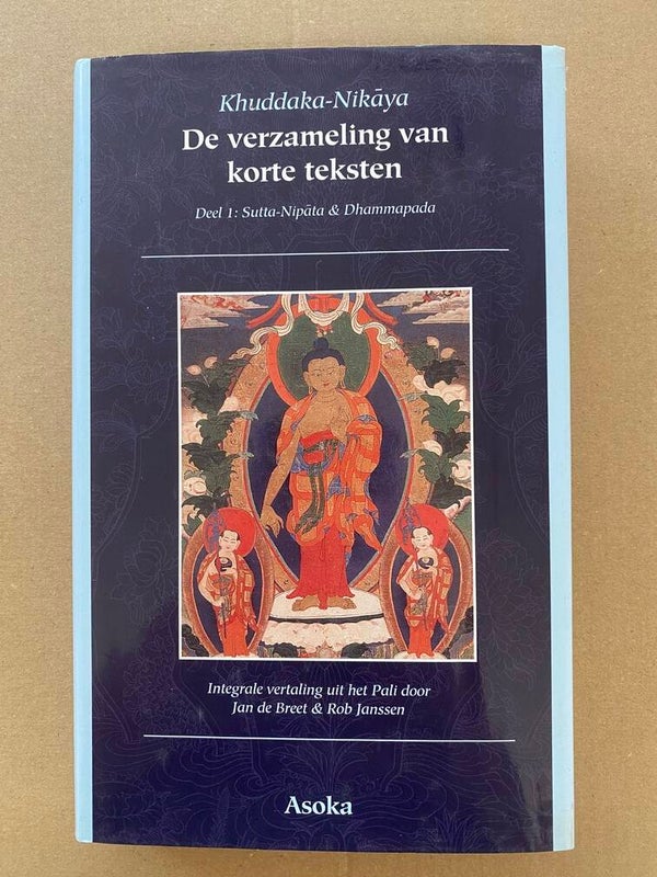 Khuddaka-Nikaya - Begrijpen v/h oorspronkelijke boeddhisme