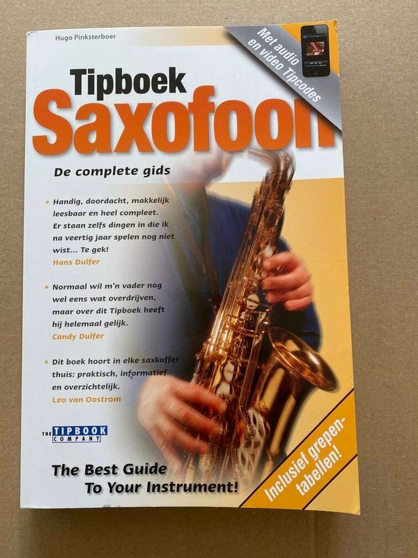 Tipboek Saxofoon - Aanschaf - Accessoires - Onderhoud - Spelen