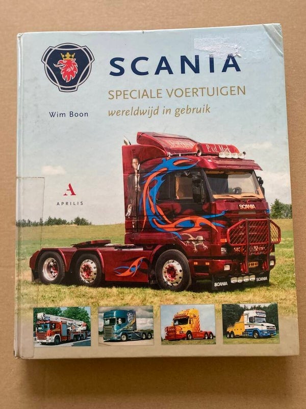 Scania - Speciale Voertuigen - Wereldwijd in Gebruik - 208 blz.