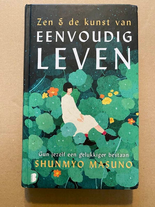 Zen en de kunst van eenvoudig leven - in nieuwstaat