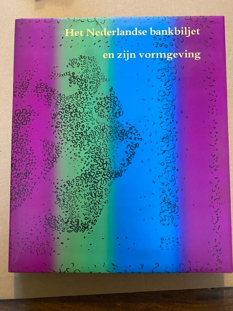 Het Nederlandse bankbiljet en zijn vormgeving - NIEUW
