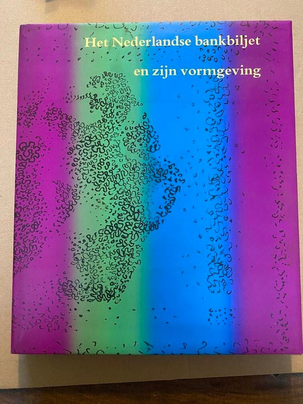 Het Nederlandse bankbiljet en zijn vormgeving - NIEUW