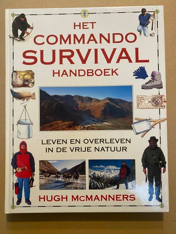 Het Commando Survival Handboek -Overleven in de Vrije Natuur