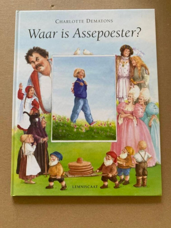Charlotte Dematons - Waar is Assepoester? vrij zeldzaam NIEUW