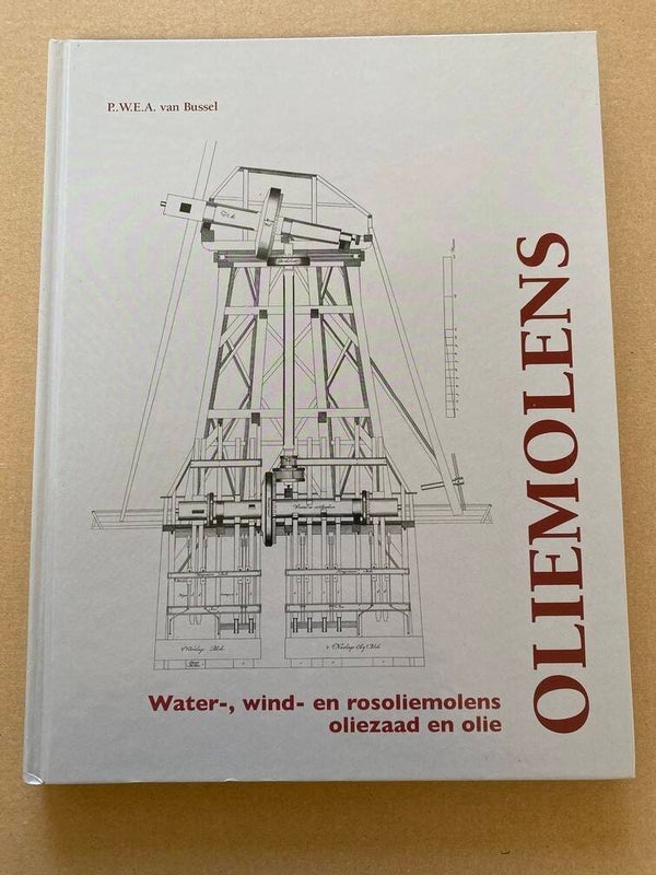 Water- Wind- en Rosoliemolens - Oliezaad en Olie - NIEUW