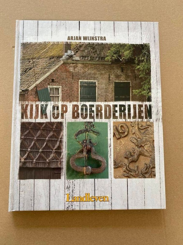 Fotoboek - Iconische Boerderijen + Schuren - Types + Details