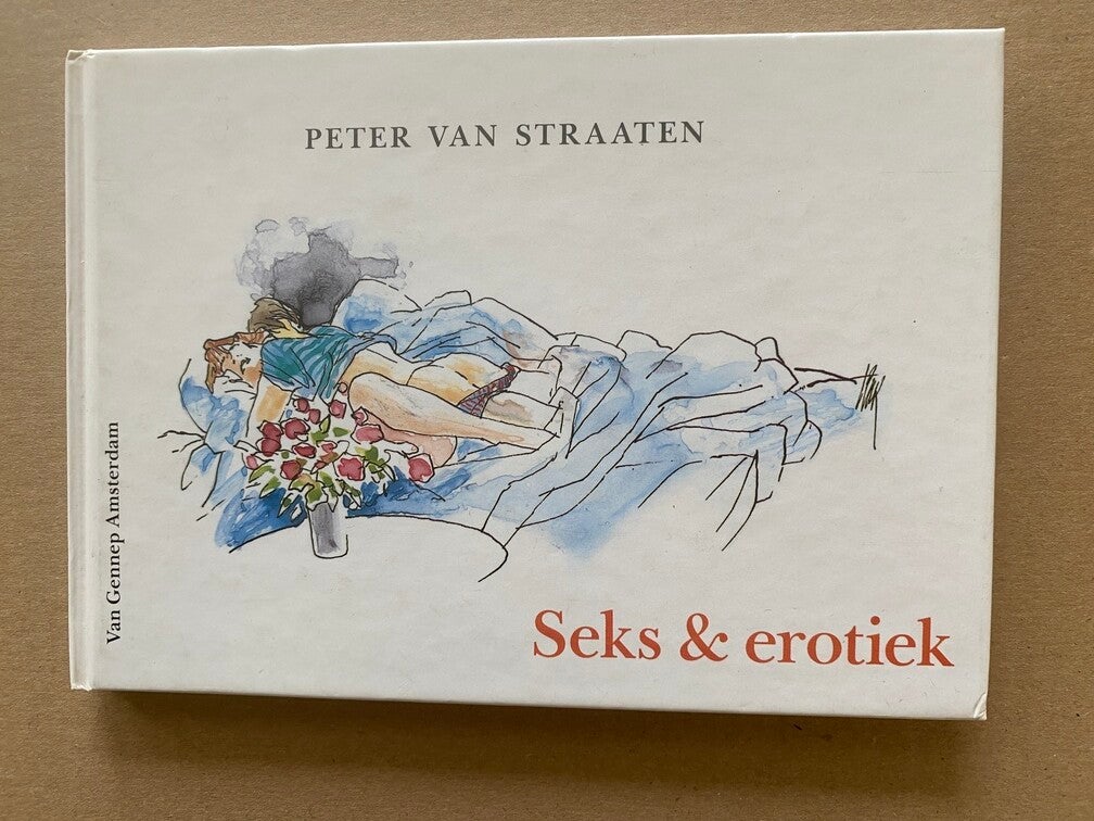 Peter van Straaten - Seks en Erotiek - in nieuwstaat